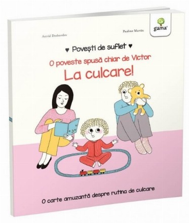 Povesti de suflet. La culcare!