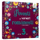 Povesti si versuri romanesti si nu numai pentru 3 ani