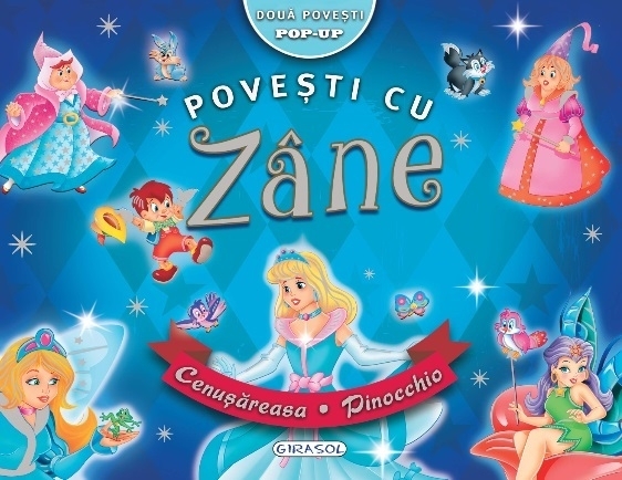 Povesti cu zane. Cenusareasa - Pinocchio pop-up