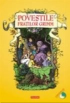 Povestile Fratilor Grimm (contine CD audio)(hardcover)