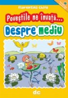 Povestile invata DESPRE MEDIUL INCONJURATOR