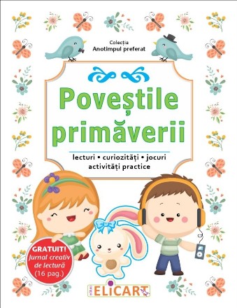 Povestile primaverii + Jurnal creativ de lectura