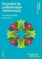 Povestiri psihoterapie românească cazuri inedite