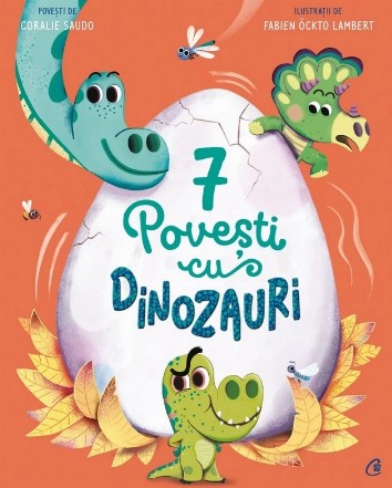 7 poveşti cu dinozauri - Vol. 3 (Set of:7 poveştiVol. 3)