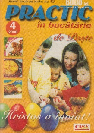 Practic in bucatarie, nr. 4/2000