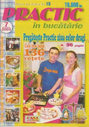 Practic in bucatarie, nr. 7/2003