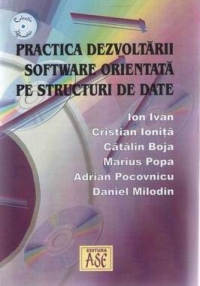 Practica dezvoltarii software orientata pe structuri de date