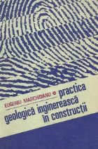 Practica geologica inginereasca constructii