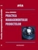 Practica managementului proiectelor