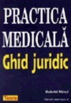 Practica medicala ghid juridic