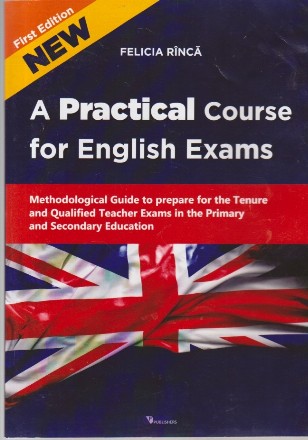 A Practical Course for English Exams