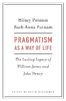 Pragmatism as a Way of Life