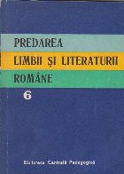 Predarea limbii literaturii romane Volumul