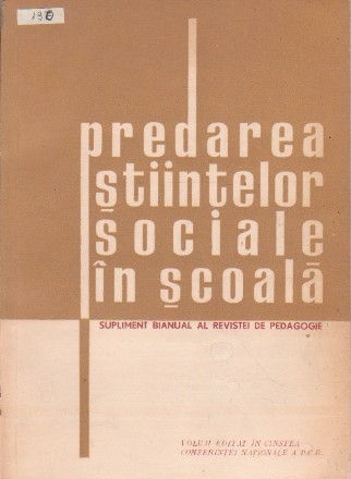 Predarea Stiintelor Sociale in Scoala - Supliment bianual al revistei de pedagogie