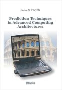 Prediction techniques in advanced computing architectures