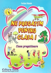 Ne pregatim pentru clasa I - Clasa pregatitoare