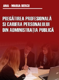 Pregatirea profesionala si cariera personalului din administratia publica