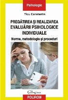 Pregătirea și realizarea evaluării psihologice