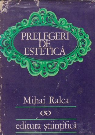 Prelegeri de estetica - Mihai Ralea