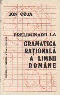 Preliminarii la Gramatica rationala a limbii romane, Volumul I - Gramatica articolului