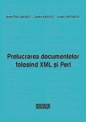 Prelucrarea documentelor folosind XML si Perl