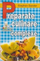 Preparate culinare complexe semipreparate preparate