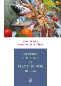 PREPARATE DIN PESTE SI FRUCTE DE MARE