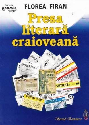 Presa literara craioveana (vol.1, 1838-1975)