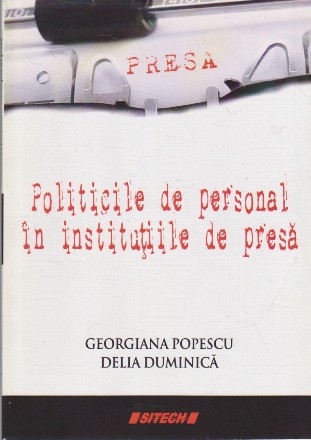 Presa - Politicile de Personal in Institutiile de Presa