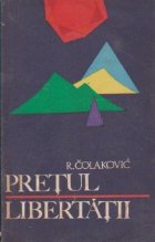 Pretul libertatii - Insemnari despre razboiul de eliberare din Iugoslavia