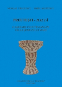 Preutesti-Halta. O asezare cucuteniana pe Valea Somuzului Mare