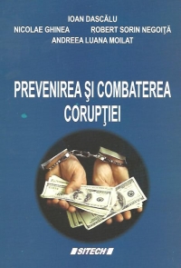 PREVENIREA SI COMBATEREA CORUPTIEI