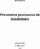 Prevenirea procesului îmbătrânire