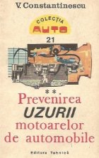 Prevenirea uzurii motoarelor de automobile, Volumul al II-lea