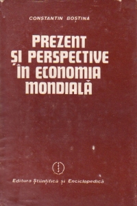 Prezent si perspective in economia mondiala