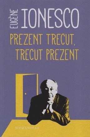 Prezent trecut, trecut prezent