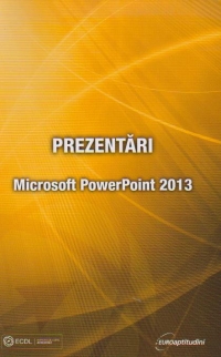 PREZENTARI MICROSOFT POWERPOINT 2013