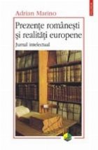 Prezente romanesti realitati europene Jurnal