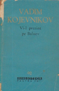 Vi-l prezint pe Baluev