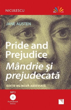 Pride and Prejudice. Mandrie si prejudecata. Editie bilingva abreviata, Audiobook inclus