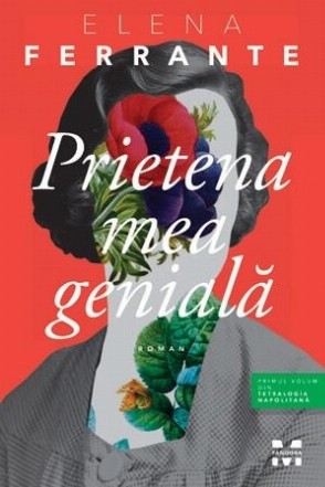 Prietena mea genială (Tetralogia Napolitană, vol. 1)