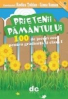 Prietenii Pamantului 100 jocuri eco