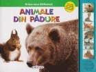 Prima mea biblioteca - Animale din padure (Asculta sunetele facute de animale!)