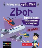 Prima mea carte STEM: Zbor