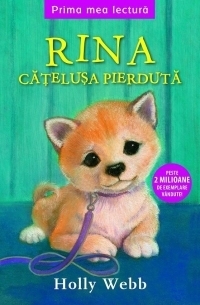 Prima mea lectura - Rina, catelusa pierduta