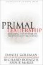 Primal Leadership: Realizing the Power