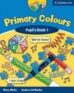 Primary Colours 1 Pupil s Book