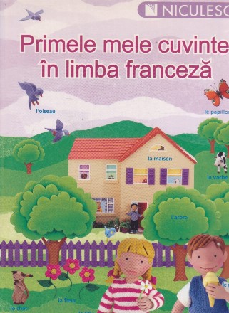 Primele mele cuvinte in limba franceza