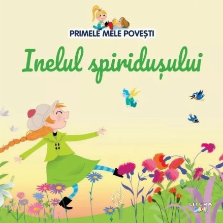 Primele mele poveşti : Inelul spiriduşului