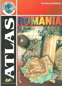 Primul meu atlas - Atlas Romania